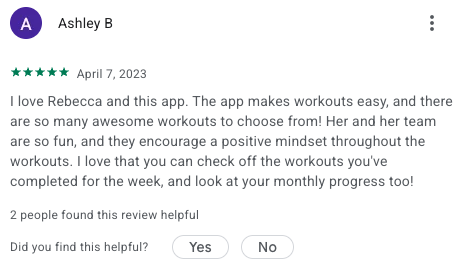 Google Play review by Ashley B β The app makes workouts easy, so many awesome workouts β 5 stars